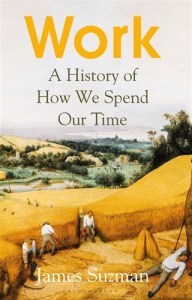 Work - A History of How We Spend Our Time